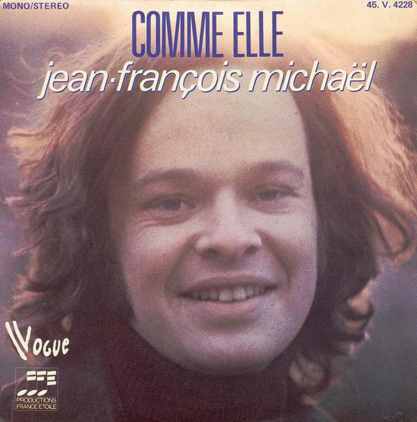 

7inch Record JEANFRANOIS MICHAEL Comme Elle 45V4228 Vogue 1973 France Pop Used