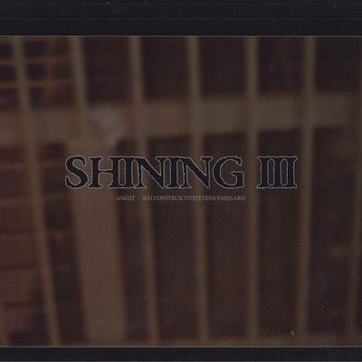 Disc LP SHINING - III - Angst, Sj?lvdestruktivitetens VILELP497 Peaceville 2014 Europa Rock