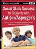 Kniha Social Skills Success for Students with Autism / Asperger's : Helping Adolescents On the Spectrum To Fit In