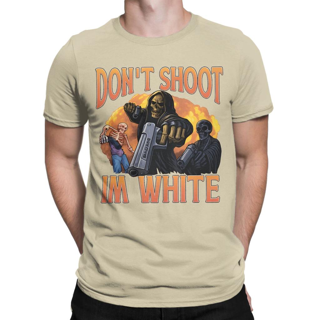 Men Funny Dont Shoot Im White Meme Graphic T Shirts 100 Cotton Clothes Amazing Short Sleeve Crew Neck Tees New Arrival TShirt
