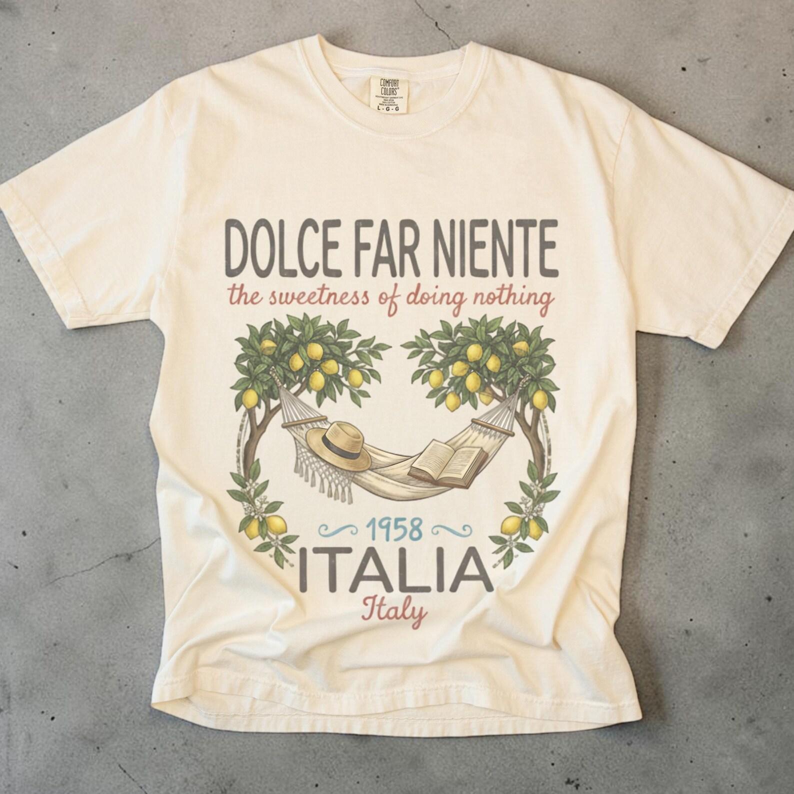Dolce Far Niente Shirt, Italian Lemon Shirt Unisex, Comfort Colors Tee, Italy Lover Gift, La Dolce Vita Tee, Italian Summer Shirt, Italia 4XL
