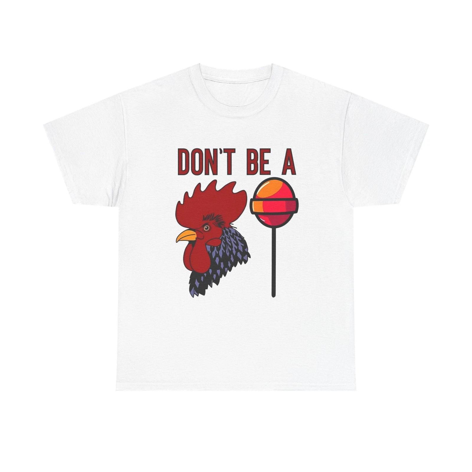Don t Be A Sucker Funny Graphic T Shirt Unisex Heavy Cotton Tee 4XL