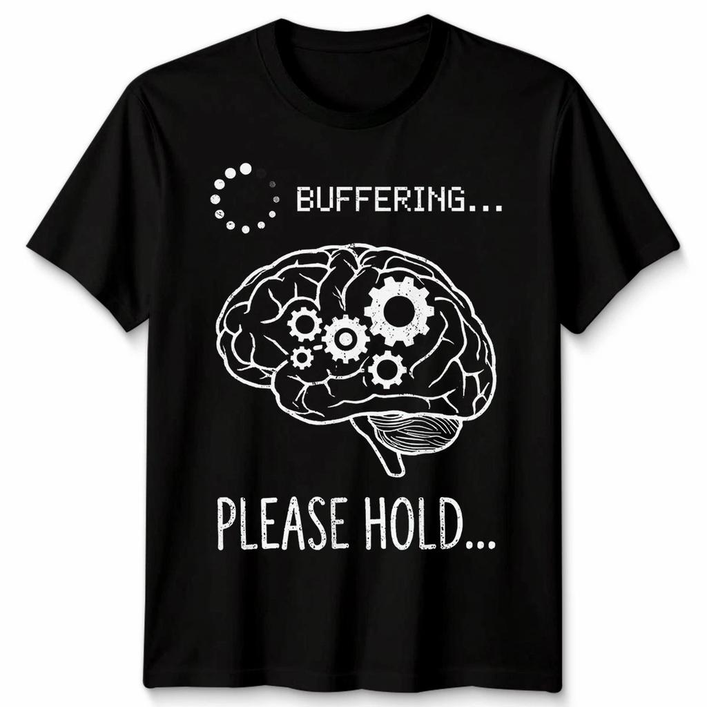 Buffering Please Hold Brain Tech Humor mens Womens Graphic Tee