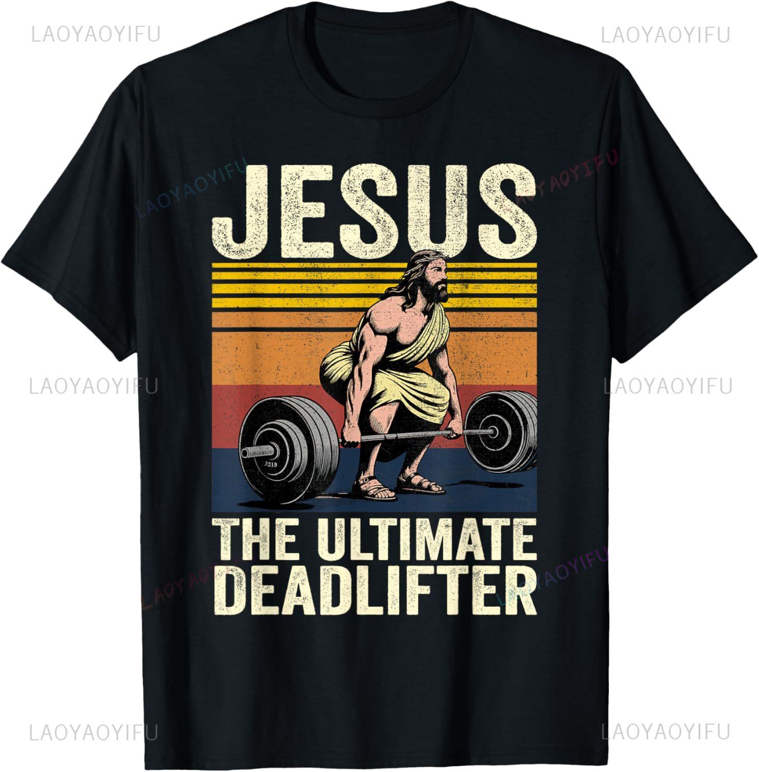 

Vintage Jesus The Ultimate Deadlifter Funny Christian Gym Funny Shirt Short Sleeve Graphic T Shirts Customizable Camisas 4XL