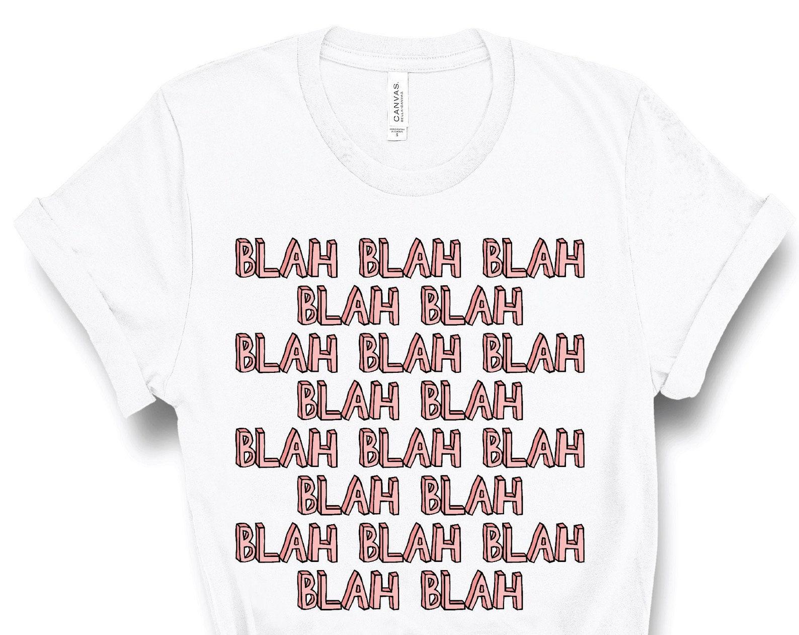 Blah Blah Blah T Shirt, Pastel Pink Aesthetic Artsy, Blah Blah Blah Text Pastel Pink Aesthetic Artsy, Blah Blah Blah 90s Comic Tee, Whatever 4XL