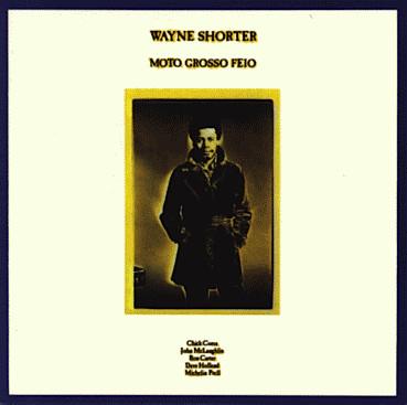 CD WAYNE SHORTER Moto Grosso Feio S2117373 One Way Records 1993 US Jazz Used