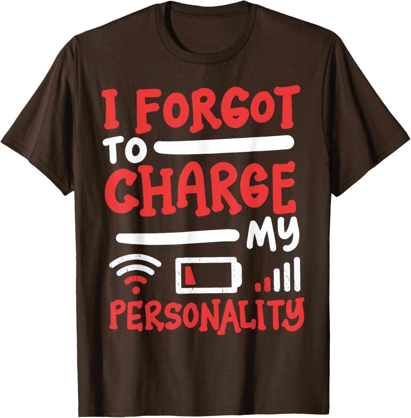 I Forgot to Charge My Personality T-Shirt S разноцветный