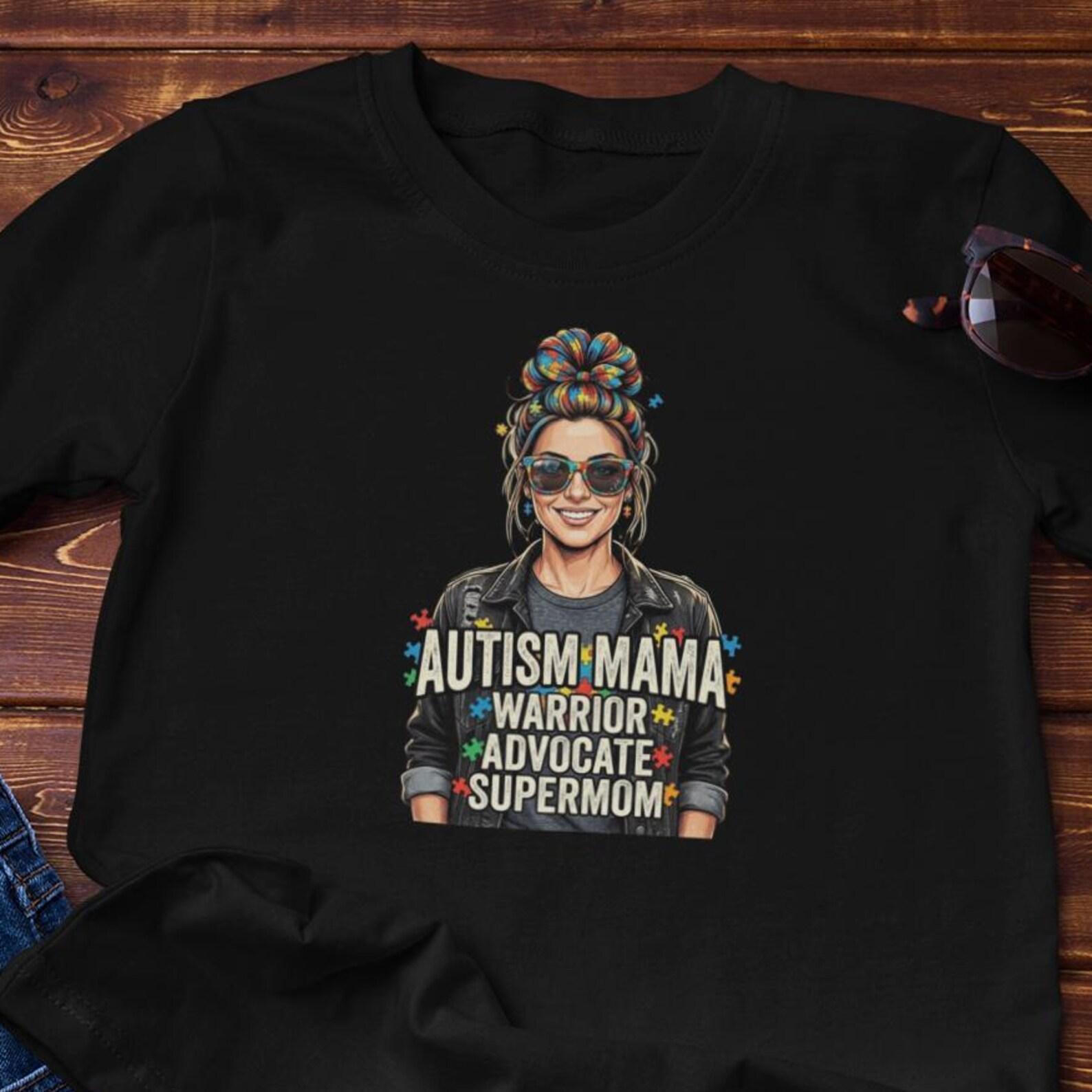 Autism Mama T-Shirt - Warrior Advocate Supermom | Autism Awareness Cotton Tee L