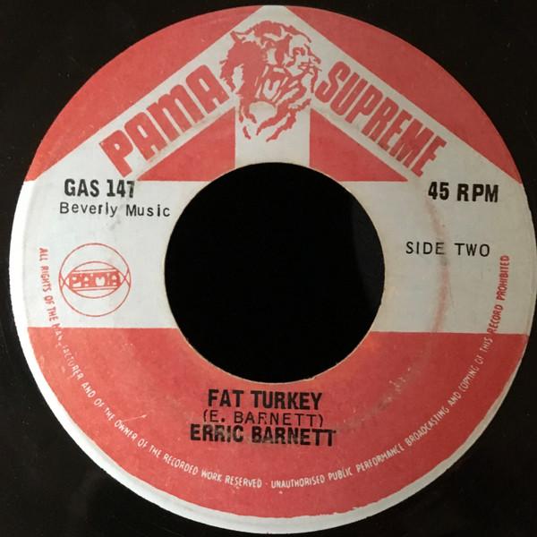 

7inch Record ERIC BARNET Bumper To Bumper Fat Turkey GAS147 Pama Supreme UK Reggae Ska Dub Used