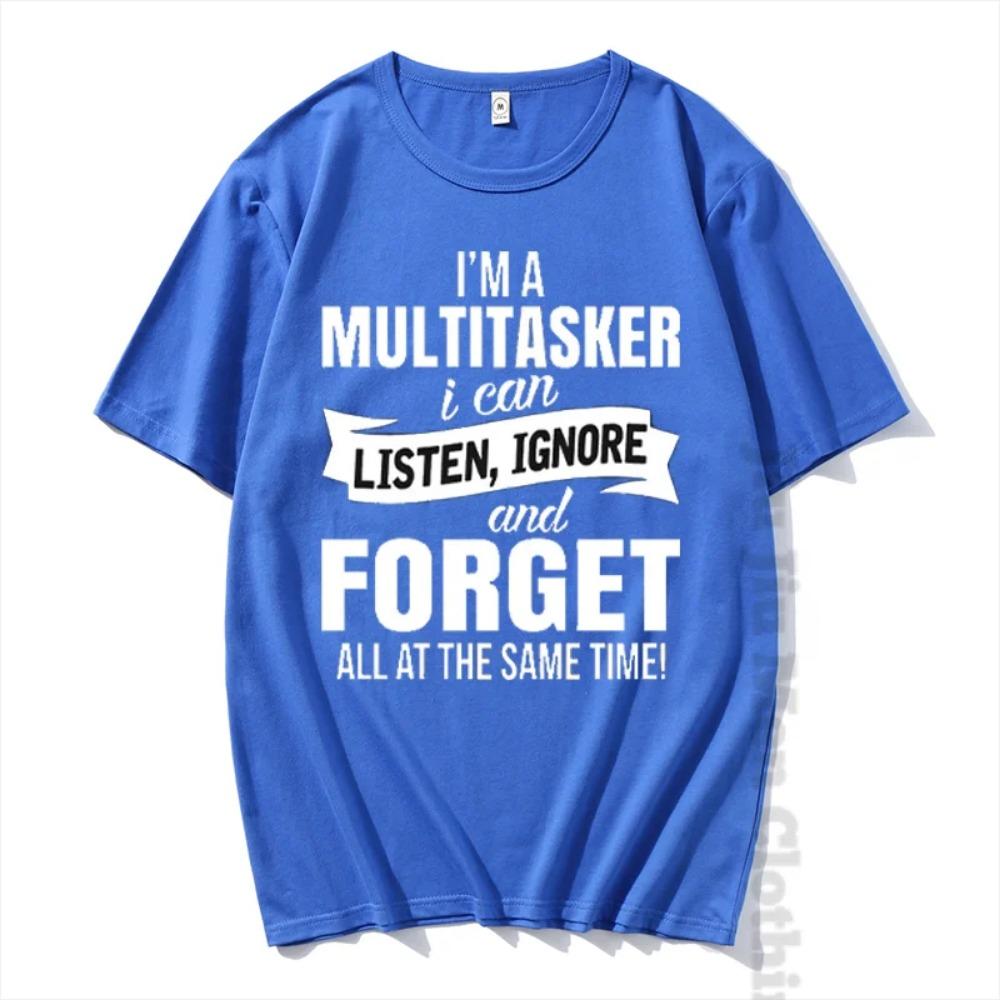 Jag är en multitaskare Tryck T-shirt Roligt ordspråk Män Kvinnor Mode Grafiska T-shirts Svart T-shirt Sommar Kortärmad T-shirt Oversized