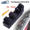 For Mazda 6 2014 2015 2016 Electirc Window Control Switch 14+12P Glass Regulator Controller Button Car Replacement Parts