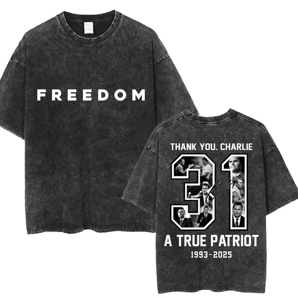 Justice for Charlie Kirk Freedom Washed T Shirts Fashion Men Women Vintage T Shirts Oversized 100 Cotton Casual Tees Streetwear