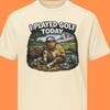 I Played Golf Today Funny Golf Shirt Bad Round Golfer Humor Tee Gift