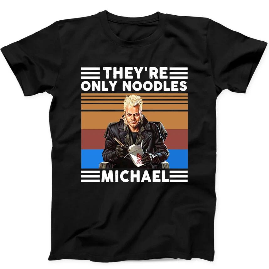 

They re only Noodles Michael Lost Boys Cult Movie Funny Gift Black T Shirt 82 M