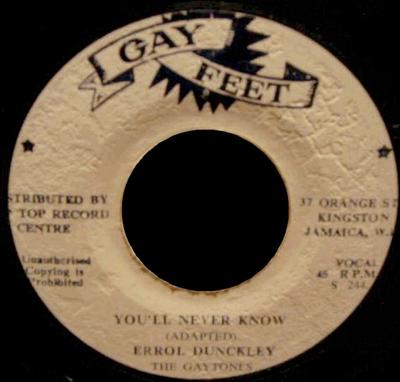 7-tums skiva ERROL DUNKLEY THE GAYTONES THE G Youll Never Know Youll Never Kn S244 Gay Feet Jamaica Reggae Ska Dub Begagnad