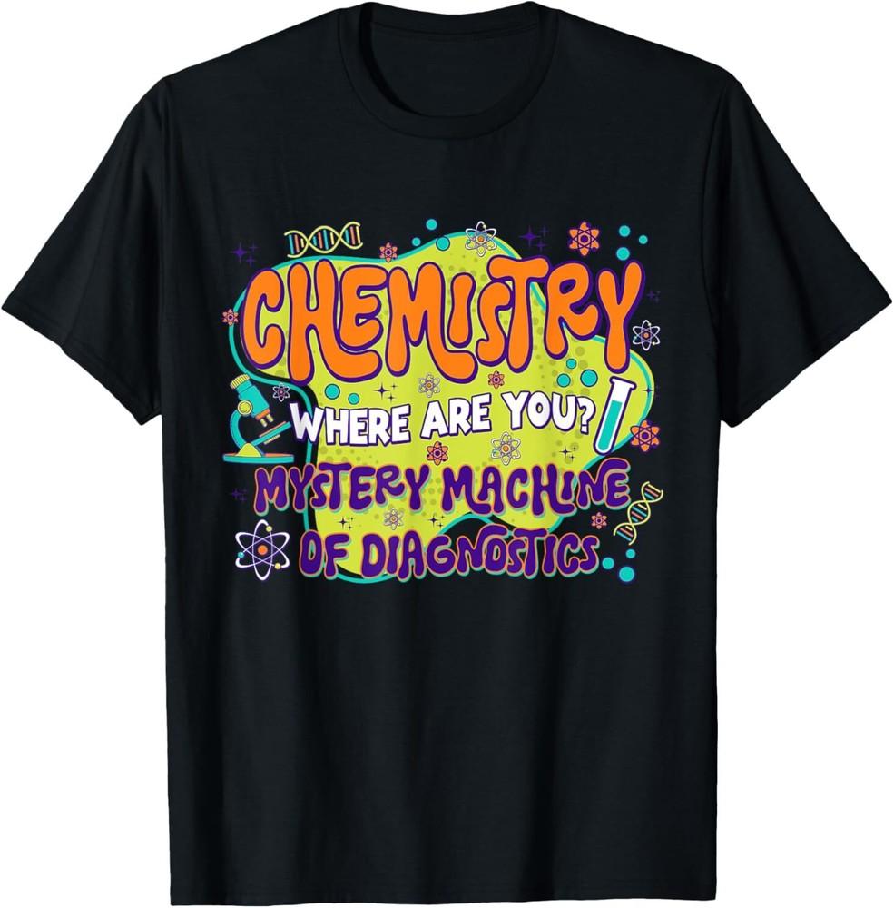 Chemistry Lab Week 2025 Mystery Machine Of Diagnostics TShirt S