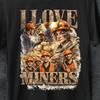 I Love Miners Tee, Mining Enthusiast Shirt, Miner Gift, Funny Mining Tshirt, Gift, Mining Humor Top, A Fate Like Ophelia Shirt, Funny Mining