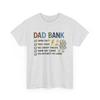 Dad Bank Shirt Funny Dad Gift Open 24 7 Fast Cash Graphic Tee Father Shirt