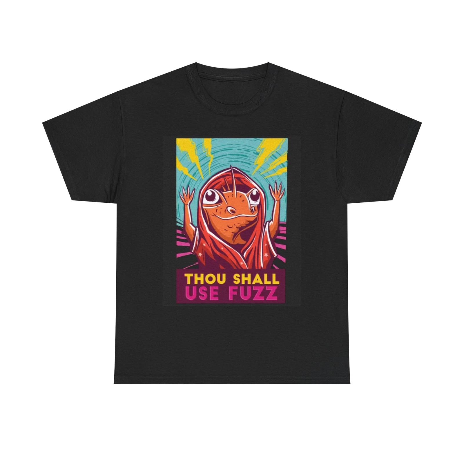 Men s and Women s T-shirts Thou Shall not use Fuzz XS