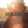 CD KEIICHI SOKABE  Lovecity ROSE45 ROSE RECORDS 2021 Japan Japanese PopRock Used