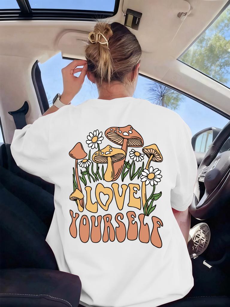 Love Yourself Mushrooms Flowers Prints TShirts Womens Summer Soft T Shirts Loose ONeck Tops Casual AllMatch Woman Clothes