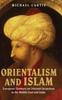 Buch Orientalism and Islam : European Thinkers On Oriental Despotism In the Middle East and India