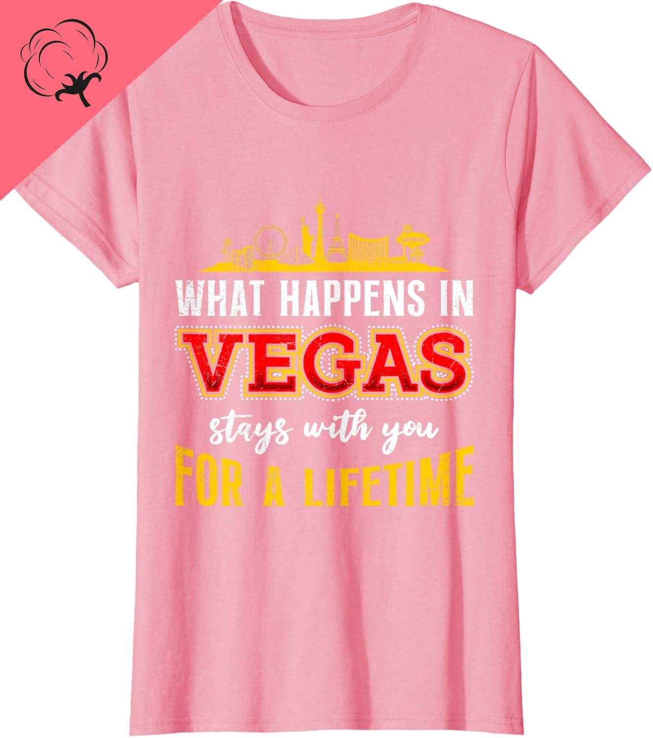 

What Happens in Vegas Stays with You Las Vegas Streetwear TShirt Unisex Women Casual Loose Oneck Summer Cotton Short Sleeve Tee 4XL