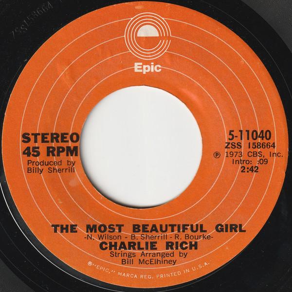 

7inch Record CHARLIE RICH - The Most Beautiful Girl 511040 EPIC 1973 US Country Used