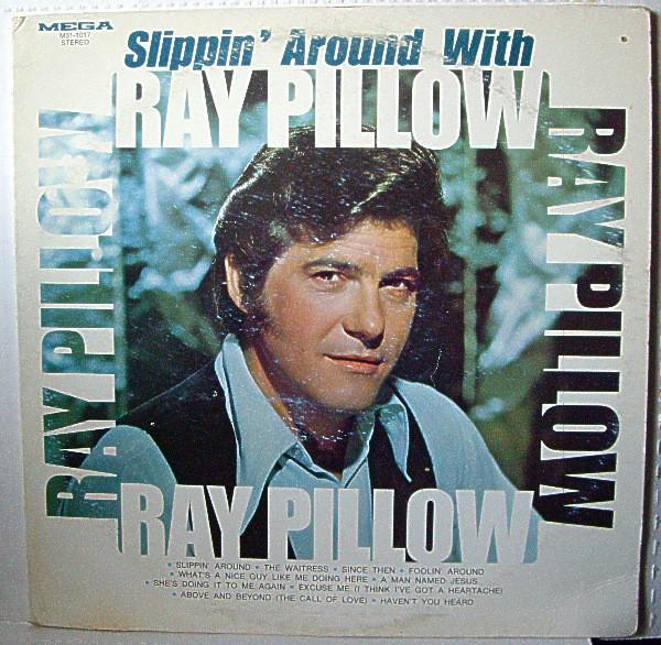 

LP Record RAY PILLOW - Slippin Around With Ray Pillow M311017 Mega 1972 US Folk Used