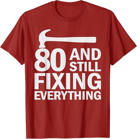 80 and Still Fixing Everything Funny Mechanic 70s TShirt Y2k Vintage Unisexs Fashion Letters Printed Saying Tee Retro Style Tops S