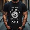 Viking Axe Graphic T  Shirt Unisex Women Norse Humor Funny Tee Black Short Sleeve Muscle