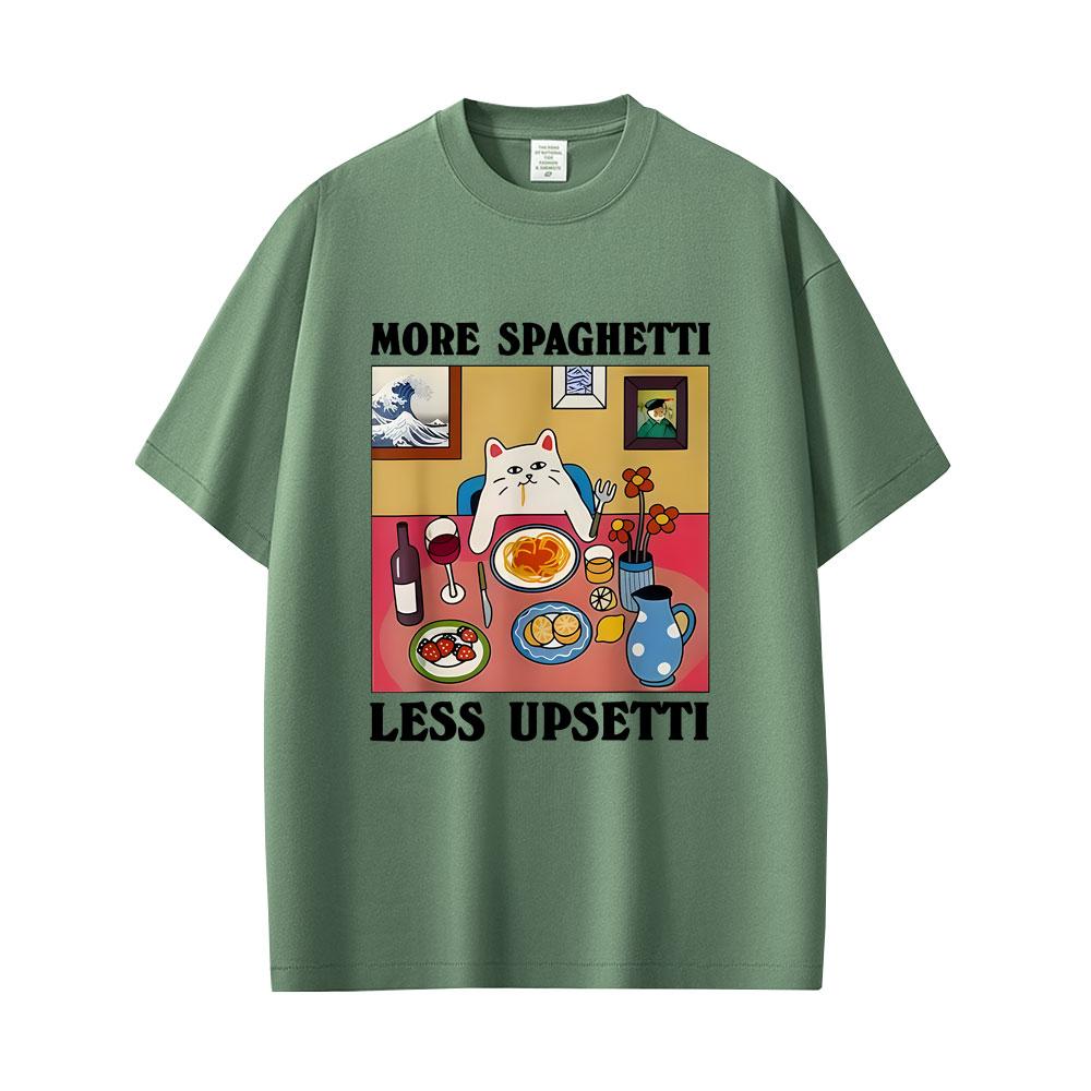 

More Spaghetti Less Upsetti Funny Cat Lover Meme T-shirt Unisex Women Humor T Shirts Casual O Neck Cotton Short Sleeve Tee Shirt 4XL