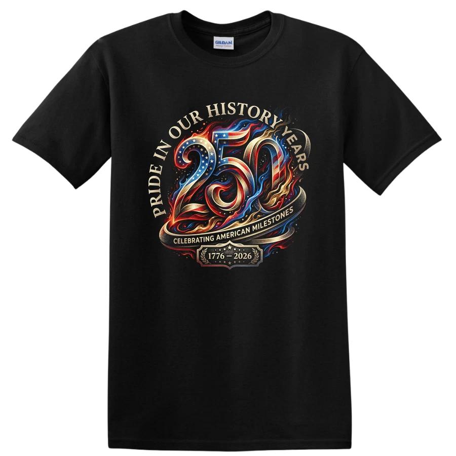 250 Anniversary T Shirt Pride In Our History Celebrating American Milestones Tee L