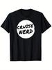 Funny Cruise Nerd For Men Women Cruising Ship Vacation Lover T-Shirt, Summer Casual and Comfortable T-shirt, Fashionable Round Neck Short Sleeves, Com