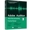 Adobe Audition Audio Post-Production Handbook, 2nd Edition