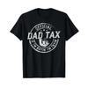 Dad Tax If I'm Buyin' Tryin' Funny Fathers Day Fast Food T Shirt vintage Washed Versatile Stretched Comfortable Unisex