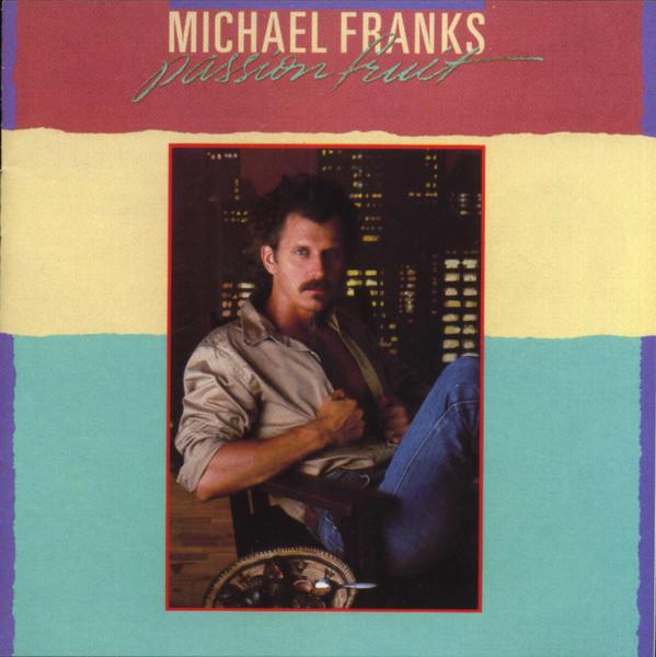 

CD MICHAEL FRANKS - Passionfruit 9239622 Warner Bros. Re 1987 US Rock Used
