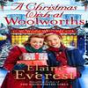 A Christmas Wish At Woolworths by Elaine Everest Hardback Book 9781035020676