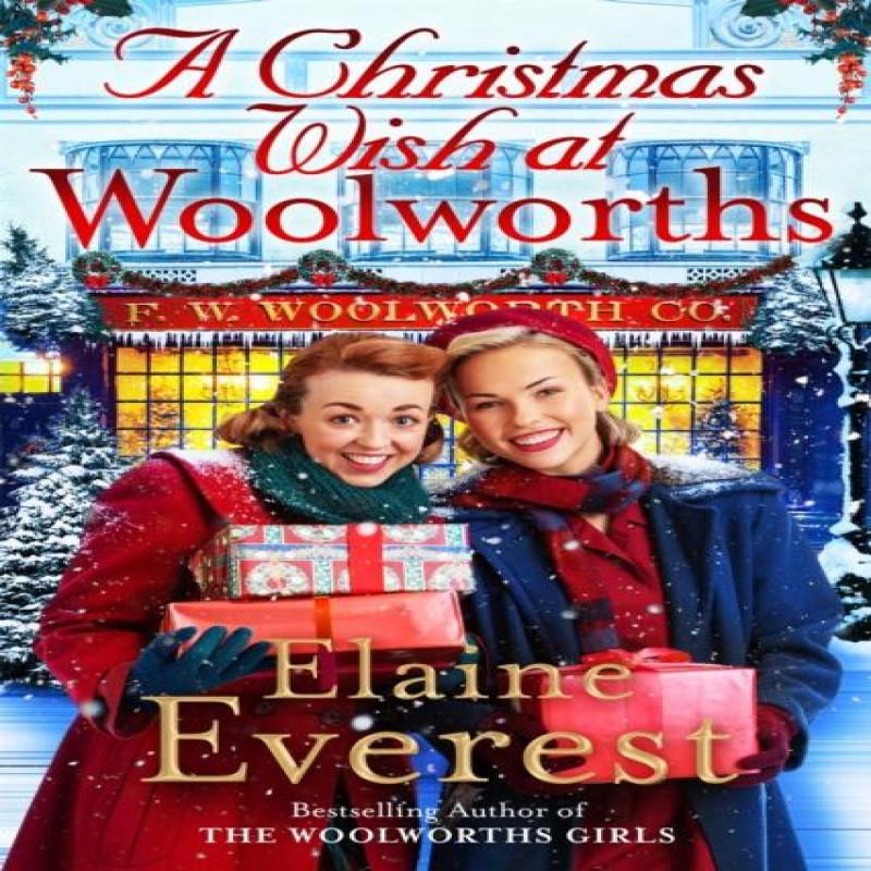 A Christmas Wish At Woolworths by Elaine Everest Hardback Book 9781035020676
