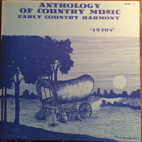 

LP Record VARIOUS - Anthology Of Country Music - Early ACM1 Anthology Of Co Folk Used