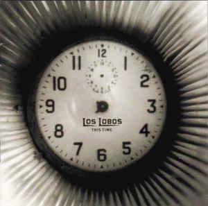 

CD LOS LOBOS - This Time AVCW13005 HOLLYWOOD 2000 Japan Rock