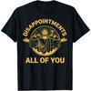 HYETYDV Jesus Christ Disappointments All of You Funny Christian T-Shirt