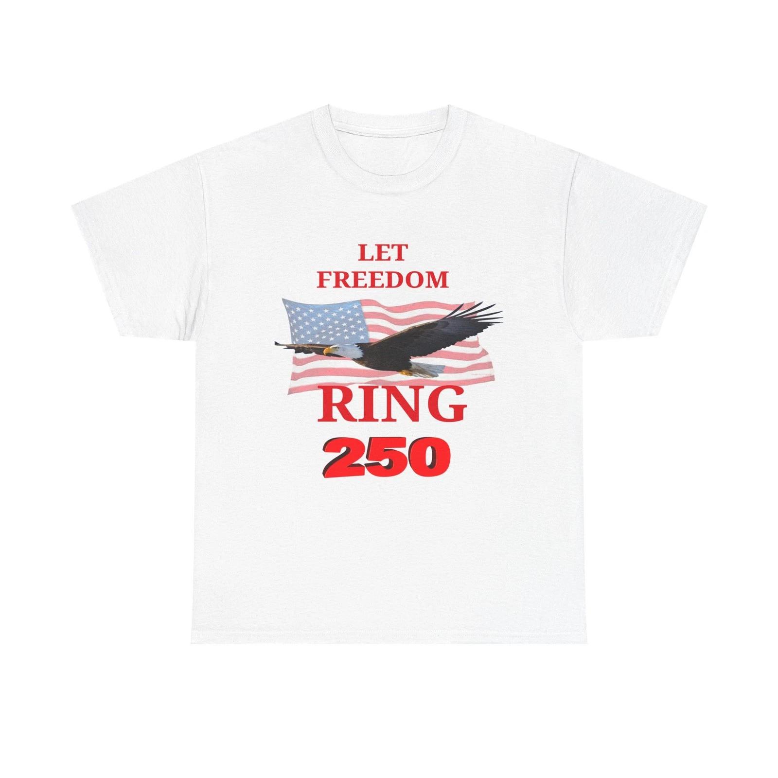 Let Freedom Ring 250 Tee | American Flag Bald Eagle Patriotic Shirt L