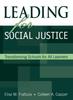 Bok Leading for Social Justice : Transforming Schools for All Learners