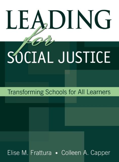 Bok Leading for Social Justice : Transforming Schools for All Learners