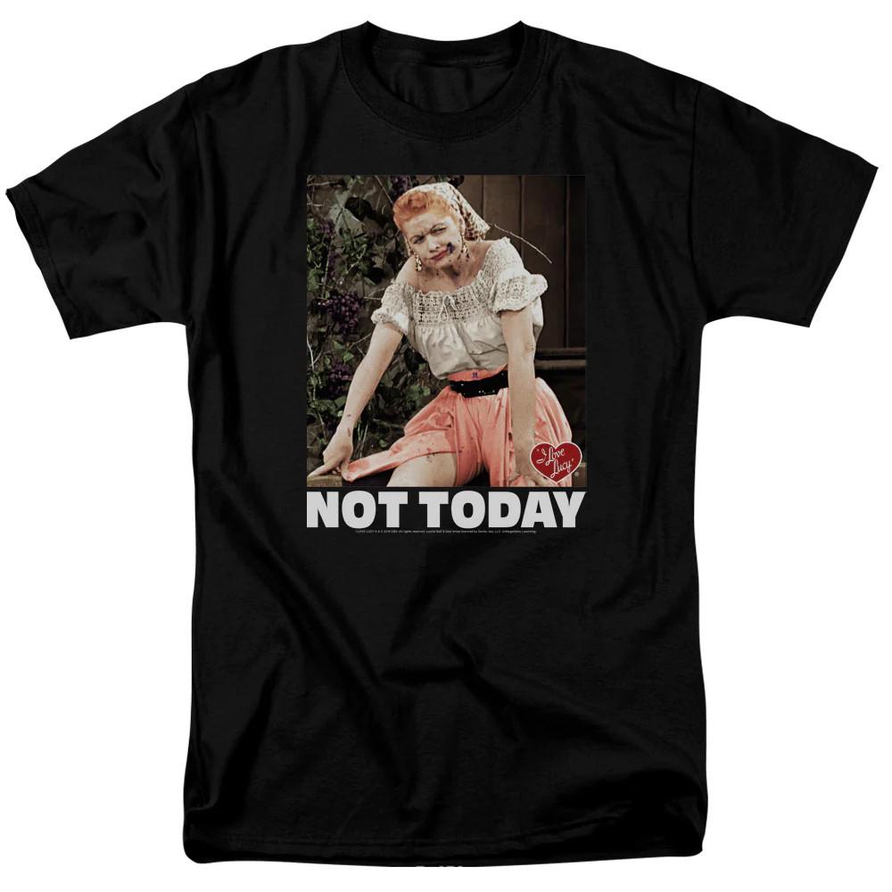 I Love Lucy Not Today Mens T Shirt Black Officially Licensed 2XL