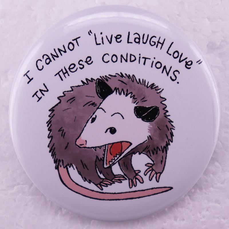 Can t Live Without Laughter and Love Tinplate Badge Pin