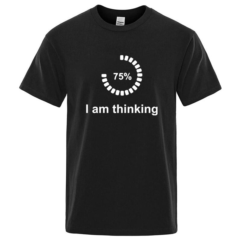 Men's T-shirt High Quality Cotton Blend Funny I‘m Thinking Printed Casual Loose Summer Cool Men