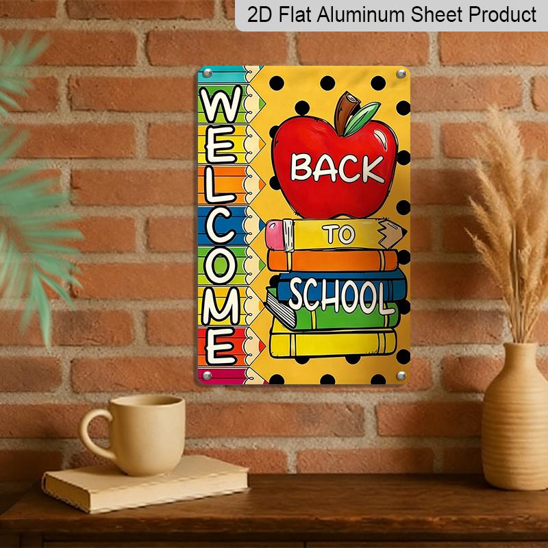 2D Flat, 1pc "Welcome Back To School" Metal Wall Art Sign with Apple & Colorful Pencils - 8*12 Inch Aluminium Classroom Decor, Polka Dot & Rainbow