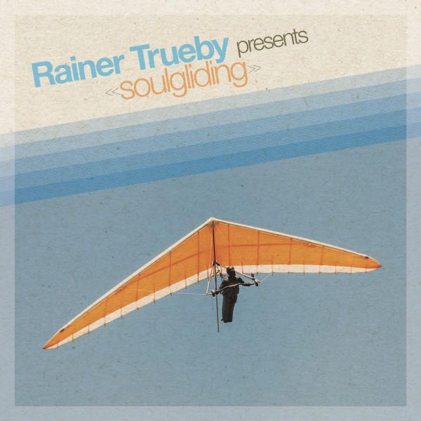 

LP Record RAINER TRÜBY - Soulgliding BBE480CLP BBE 2020 UK Jazz